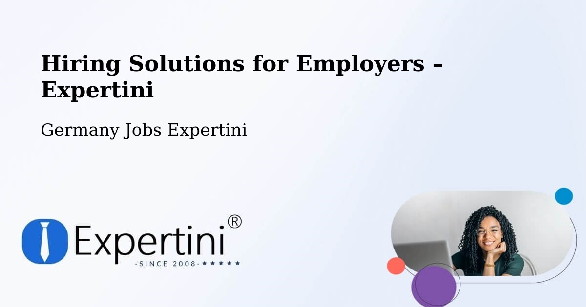 Hiring Solutions for Employers in Stuhr - Stuhr, Germany Jobs Expertini