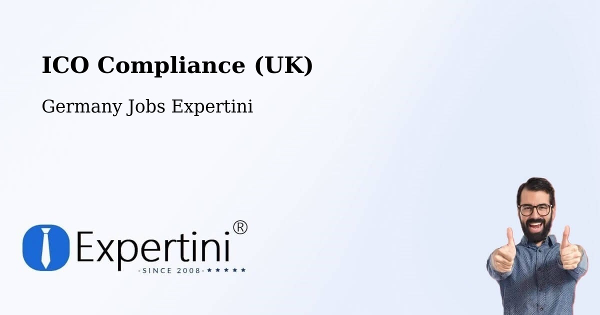 UK Data Protection & ICO Compliance – Stuhr - Germany Jobs Expertini